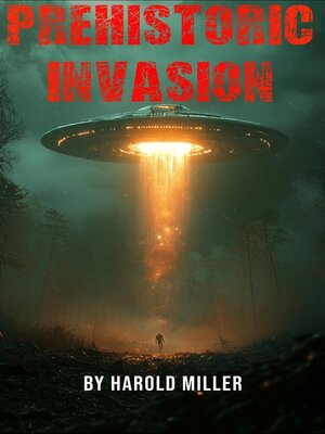 cover image of Prehistoric Invasion